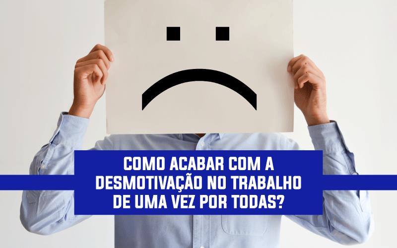 DesmotivaÇÃo No Trabalho - Temaví