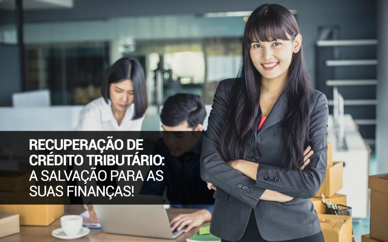 Recuperação De Crédito Tributário - Temaví