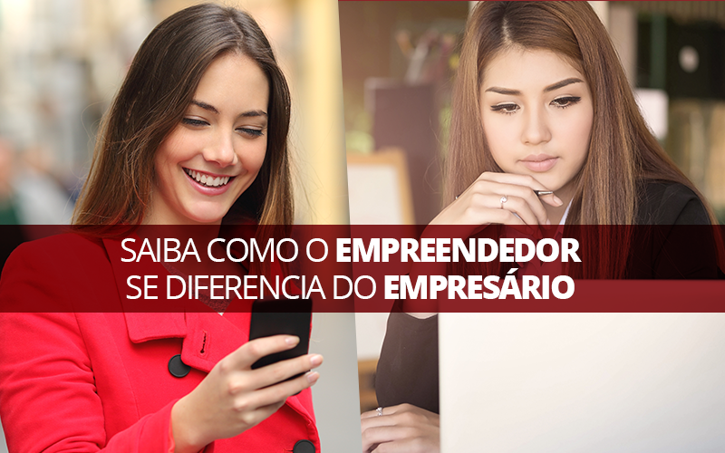 Empreendedor Se Diferencia Do Empresário - Temaví