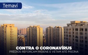 Post Contra O Corona Virus 800x500 - Temaví
