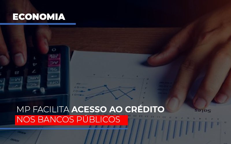 Mp Facilita Acesso Ao Criterio Nos Bancos Publicos - Temaví