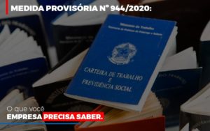 Medida Provisoria O Que Voce Empresa Precisa Saber - Temaví