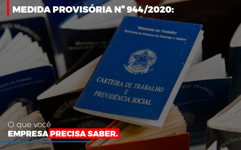 Medida Provisoria O Que Voce Empresa Precisa Saber - Temaví